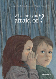 What are you afraid of?