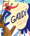 Gaudi - Architect of the Imagination