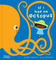 If I Had An Octopus