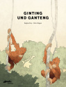 Ginting and Ganteng - A visual essay about Orang-Utans in...