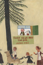 Only Olga and the dog